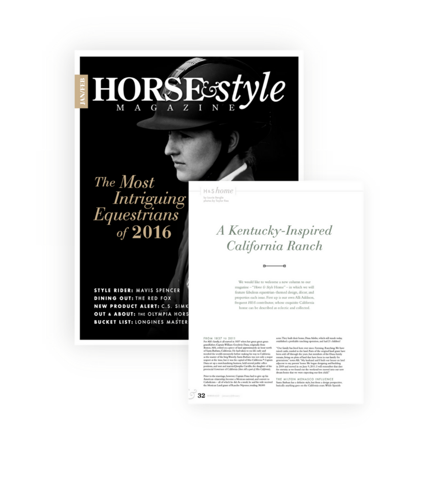 Horse & Style Magazine 2016 - "A Kentucky-Inspired California Ranch"